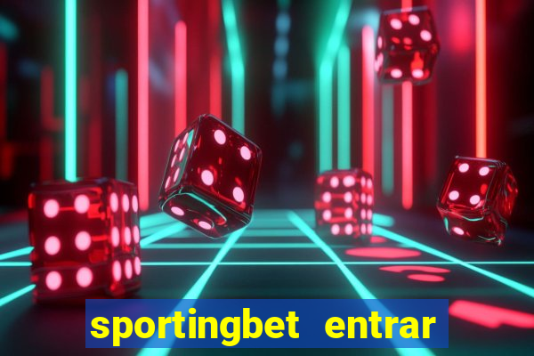 sportingbet entrar na minha conta